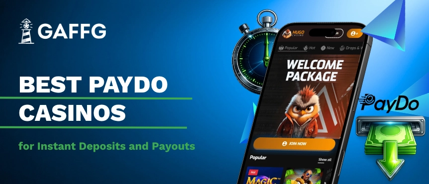GAFFG banner for the Best PayDo Casinos for Instant Deposits and Payouts with a mobile app.