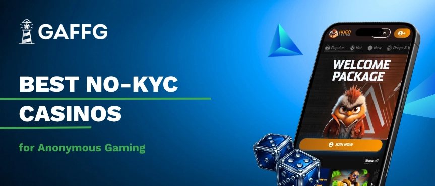 GAFFG banner for Best No-KYC Casinos for Anonymous Gaming featuring a smartphone and blue dice.