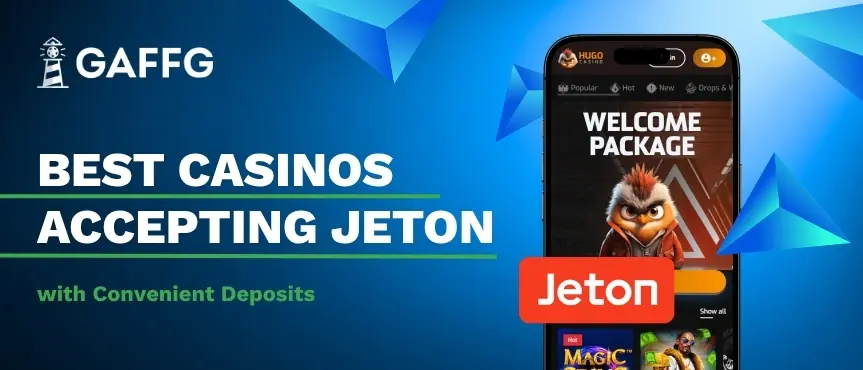 Gaffg banner saying text of best casinos accepting jeton next to a mobile with casino offer and Jeton logo