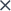 ✕